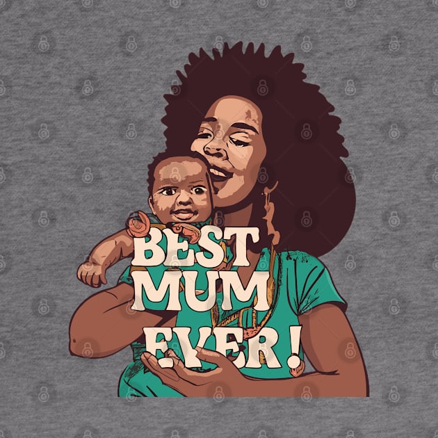 Best Mum Ever by Graceful Designs